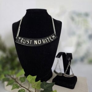 Silver Chain Plate Necklace And Matching Earrings Set Trust No B*tch